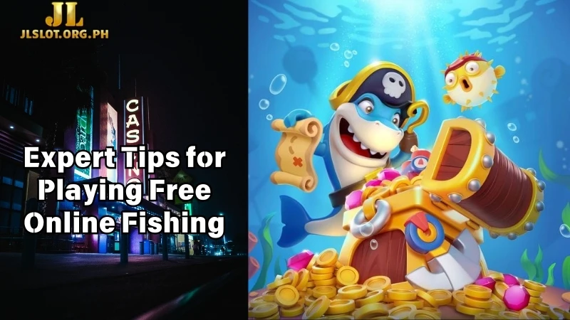 Expert Tips for Playing Free Online Fishing